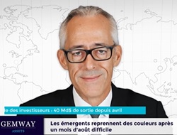 Les marchés émergents reprennent des couleurs après un mois d’août difficile explique Bruno Vanier (Président de Gemway Assets)