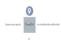 Savez-vous que la traçabilité en matière de conformité est obligatoire ?