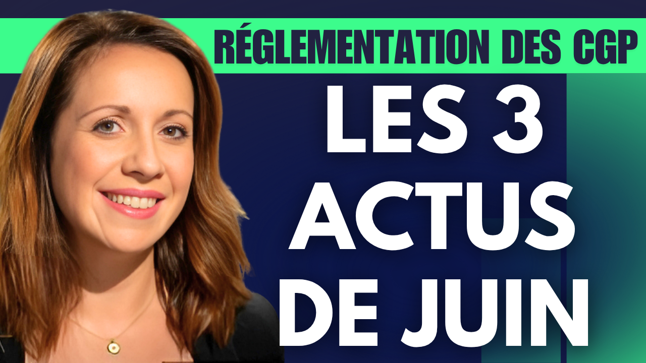 Conformité - réglementation des CGP : 3 actus qu'il ne fallait pas manquer...