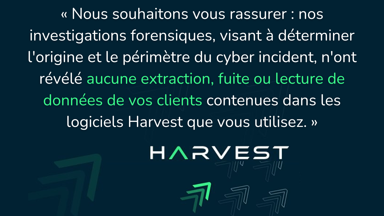 Harvest : Nouvelles informations officielles sur l'incident