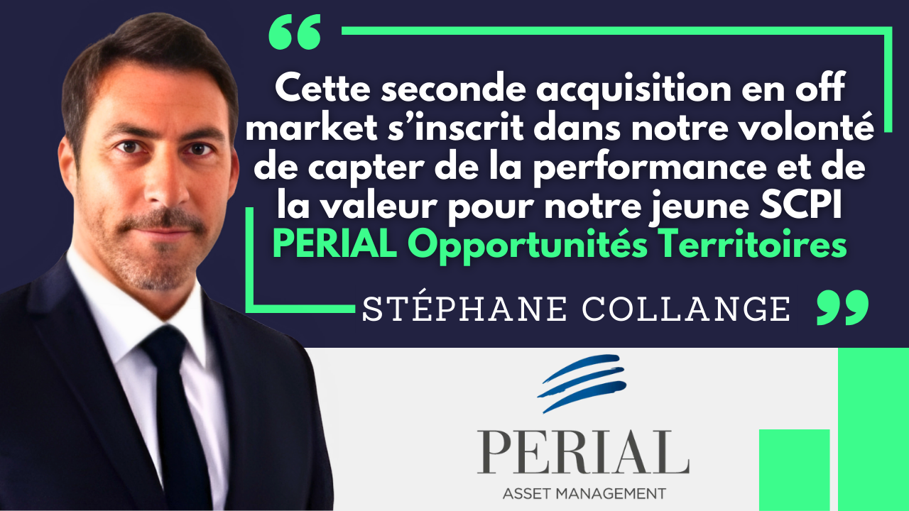 🏬 PERIAL Opportunités Territoires : une 2ème acquisition pour cette SCPI 100% française...