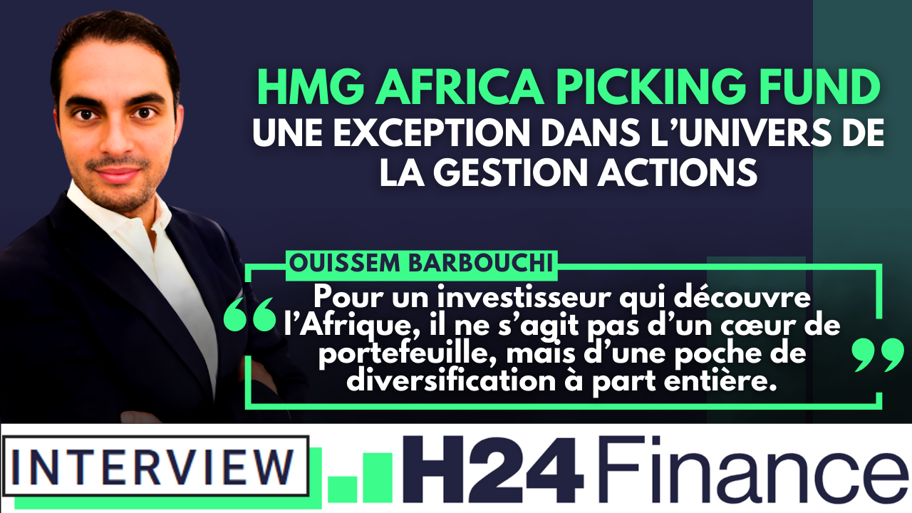 HMG Africa Picking Fund : investir sur une zone devenue incontournable pour l’investisseur global