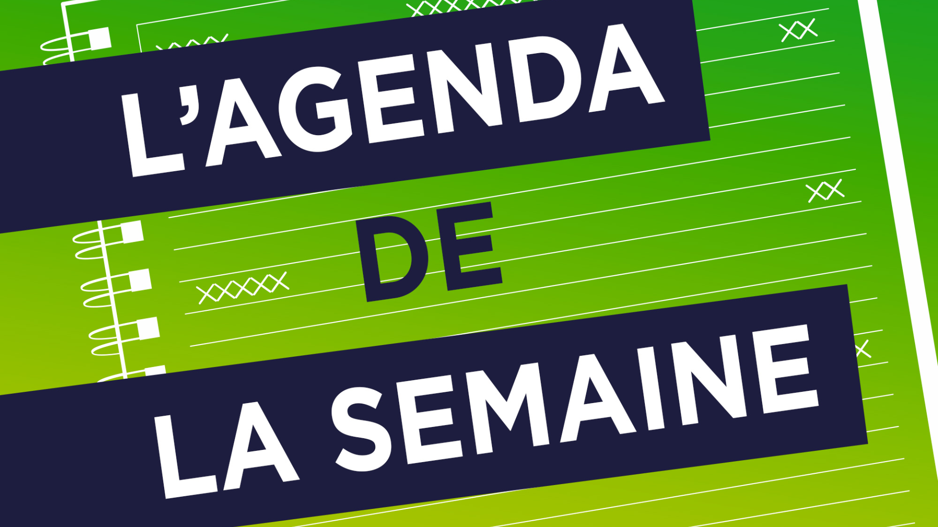 Votre agenda pour les jours à venir...