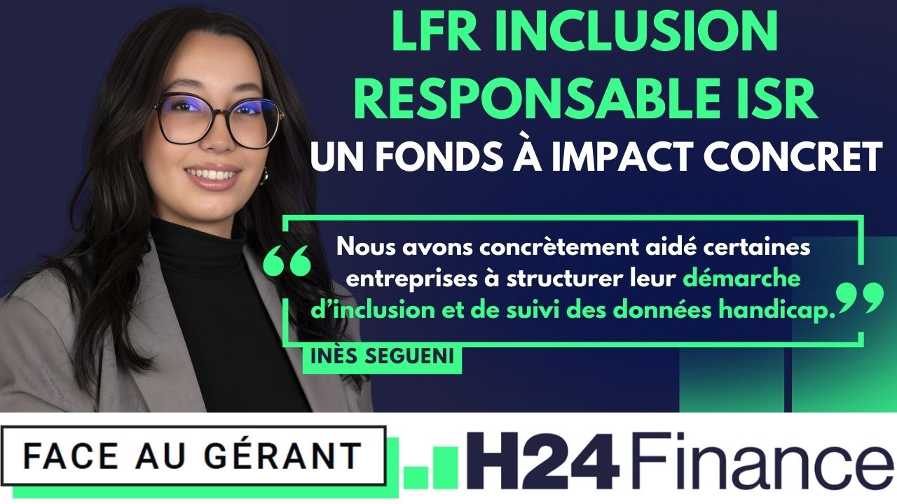 LFR Inclusion Responsable ISR : comment un fonds coté peut vraiment créer de l’impact