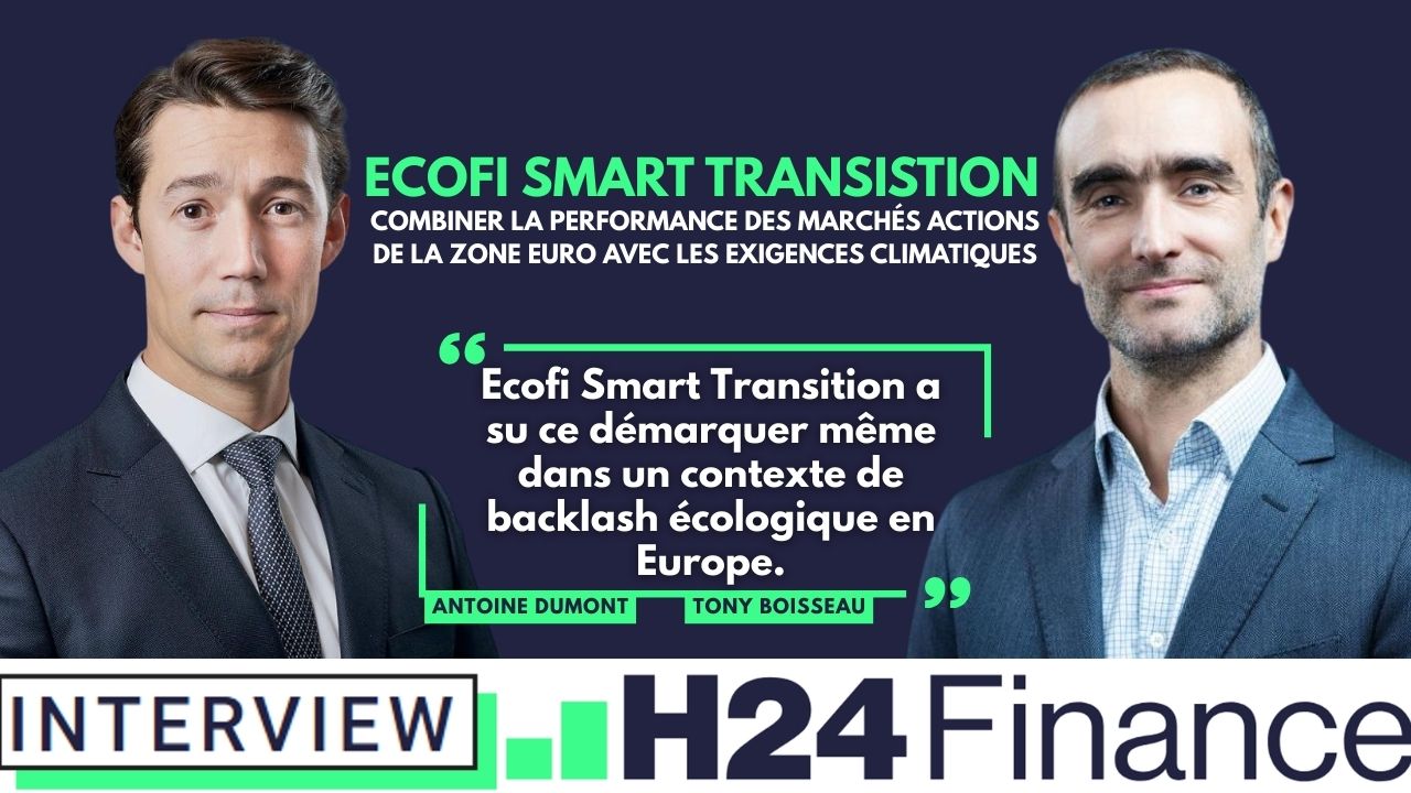Ecofi Smart Transition - Combiner la performance des marchés actions de la zone euro avec les exigences climatiques