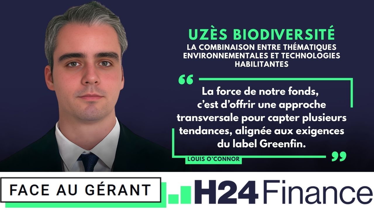Avec Uzès Biodiversité, Louis O’Connor combine diversification géographique, thématiques environnementales et technologies dans un fonds labellisé Greenfin