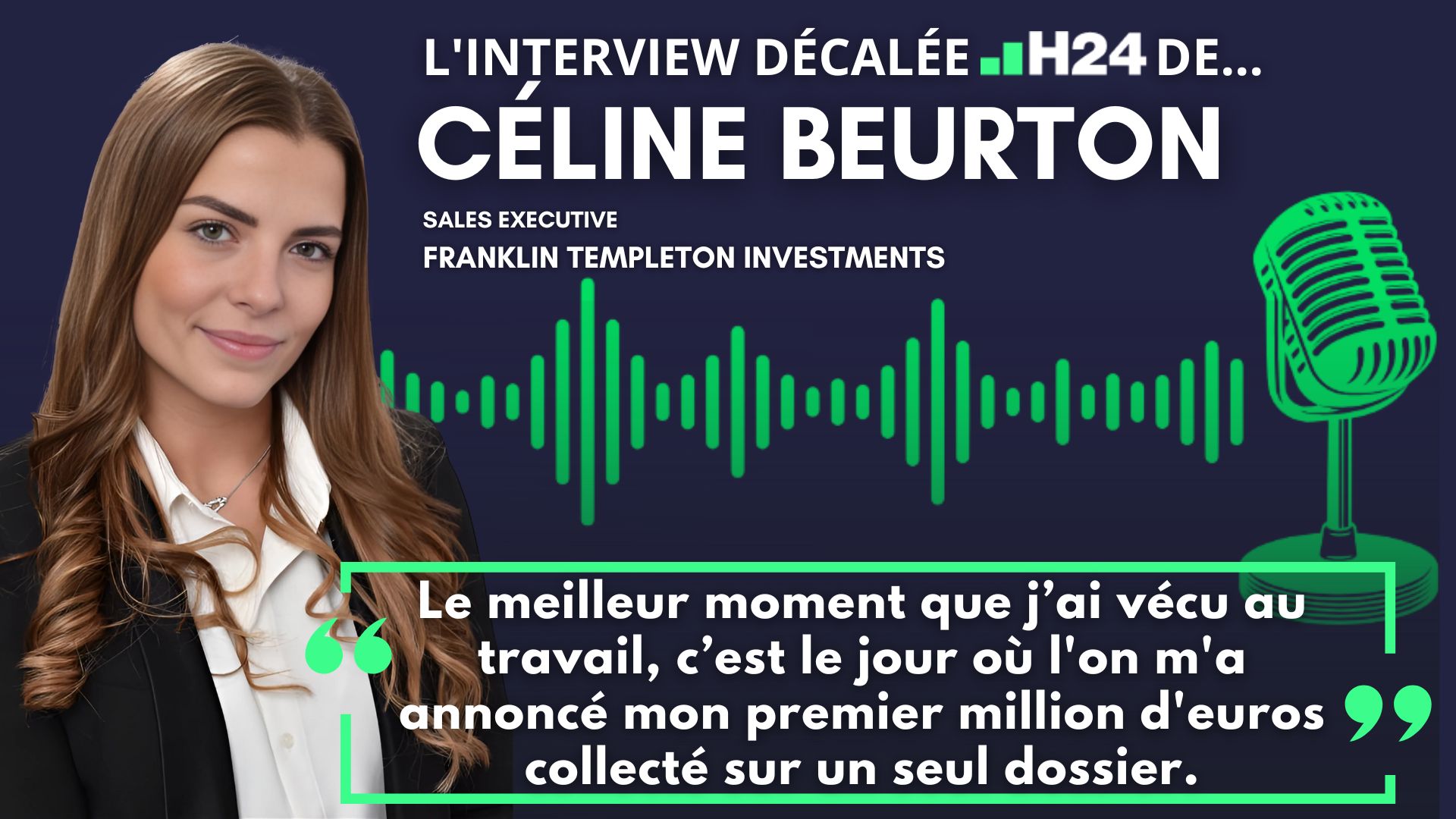 L'interview "décalée H24" de Céline Beurton (Sales Executive chez Franklin Templeton Investments)