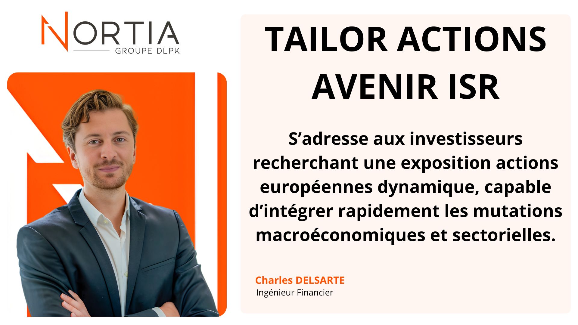 TAILOR ACTIONS AVENIR ISR est dans le viseur de Nortia cette semaine