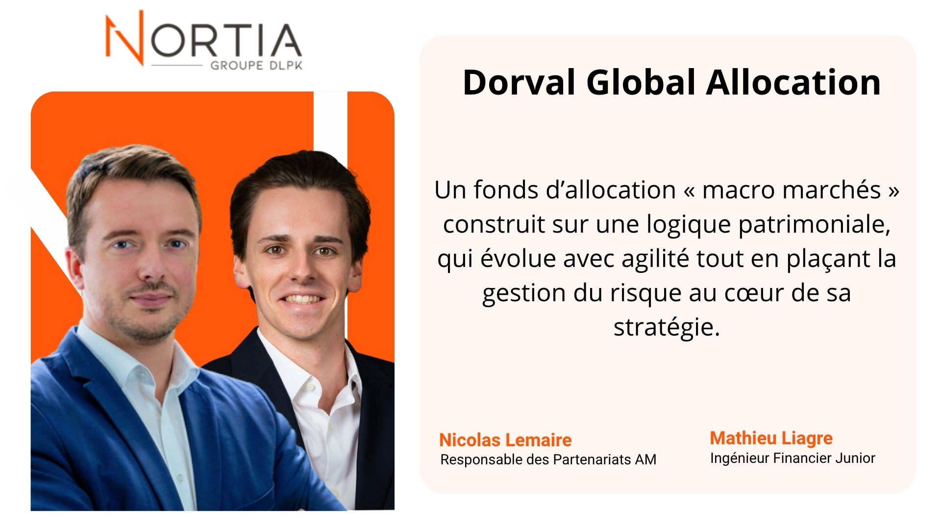 Dorval Global Allocation est dans le viseur de Nortia cette semaine