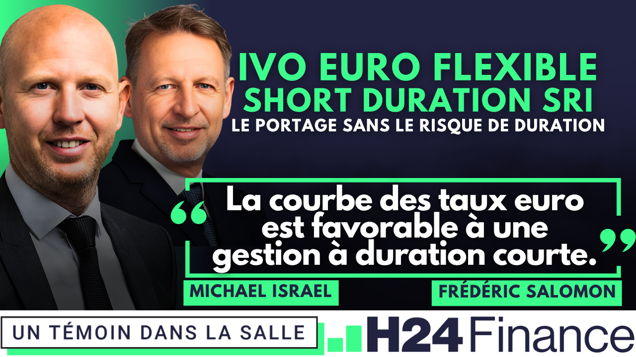 IVO Euro Flexible Short Duration SRI – Le portage sans le risque de duration
