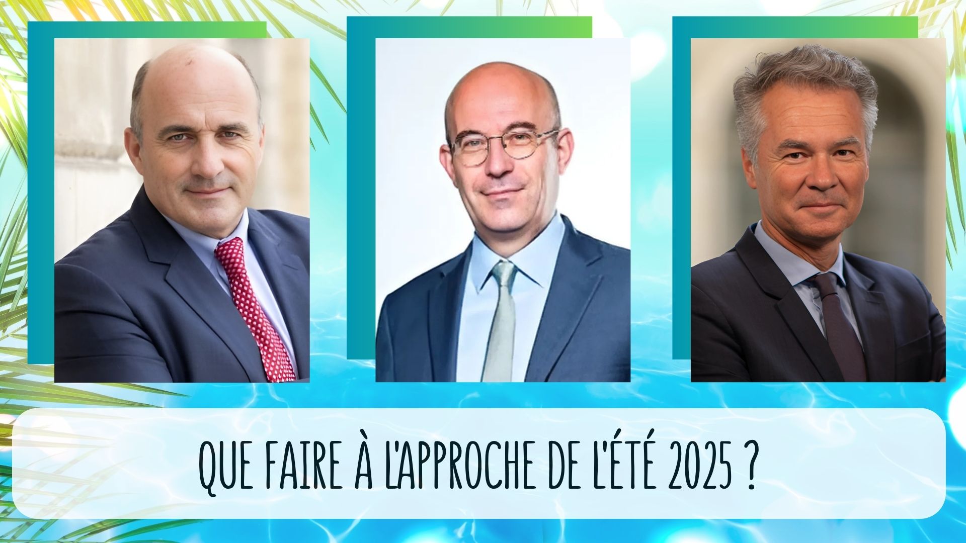 Que faire à l'approche de l'été 2025 ? Ajuster, arbitrer... ou patienter ?