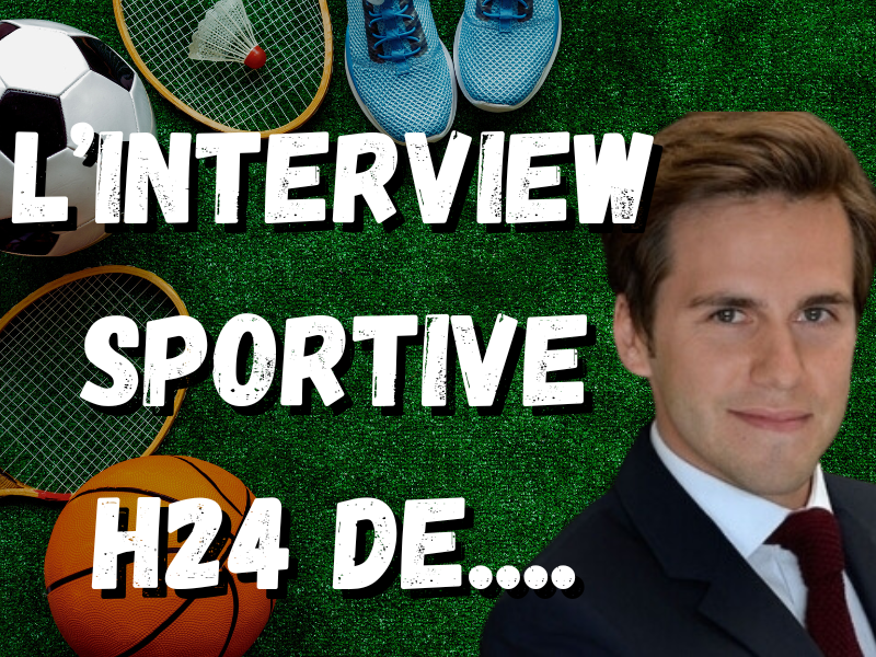 L'interview "sportive H24" de Benjamin Leneutre (DNCA Finance)...