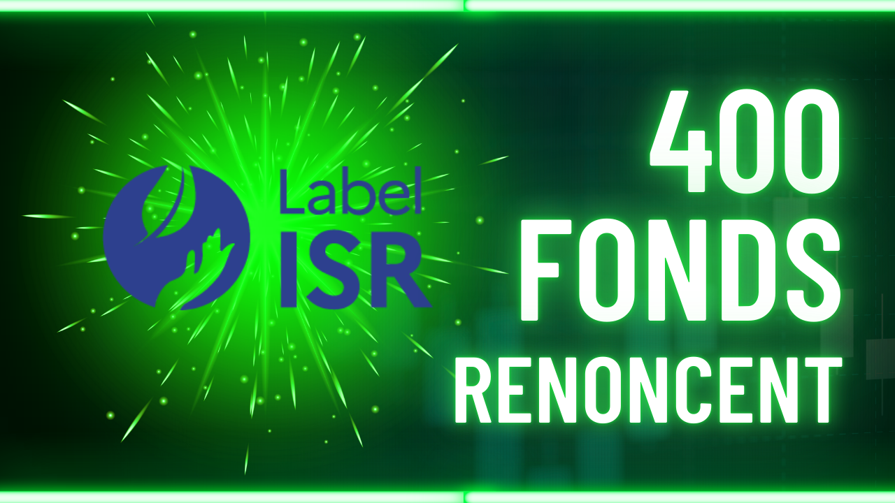 Label ISR : ces sociétés de gestion qui ont laissé tomber...