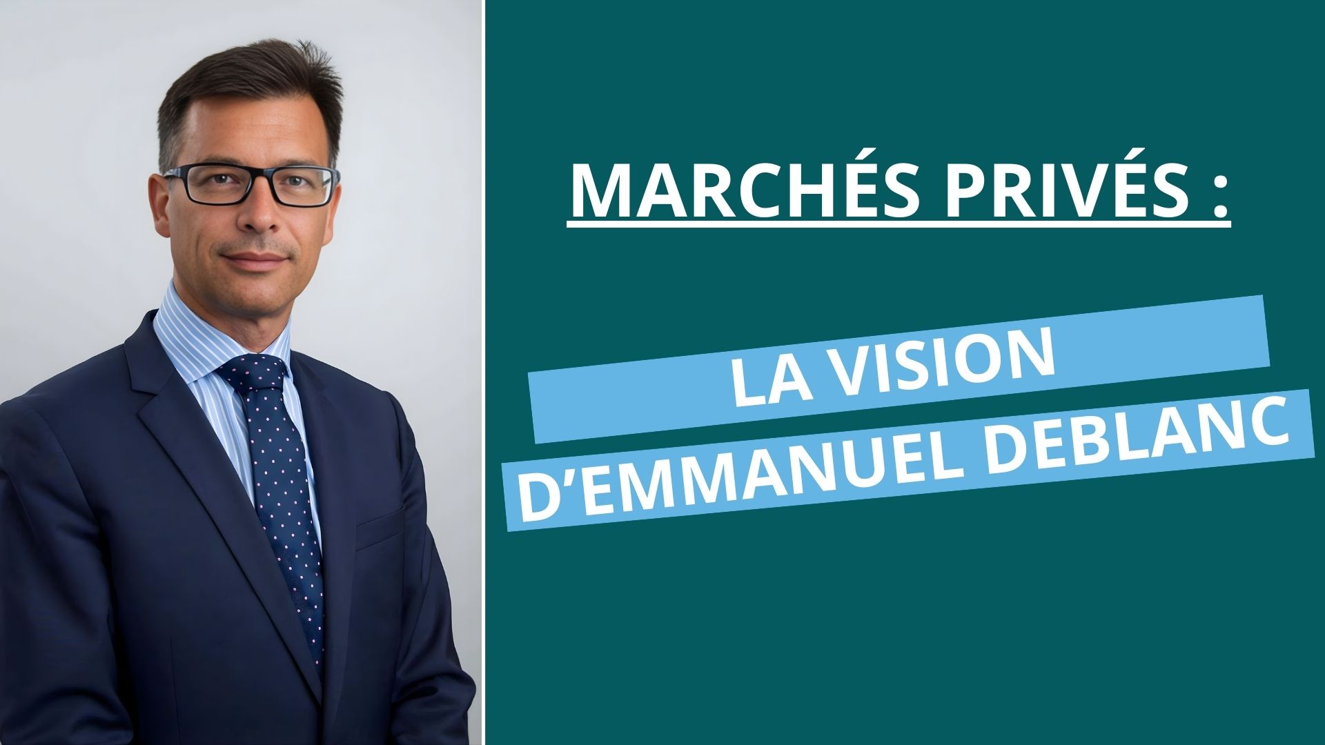 Pourquoi vos clients vont s'intéresser aux marchés privés ?