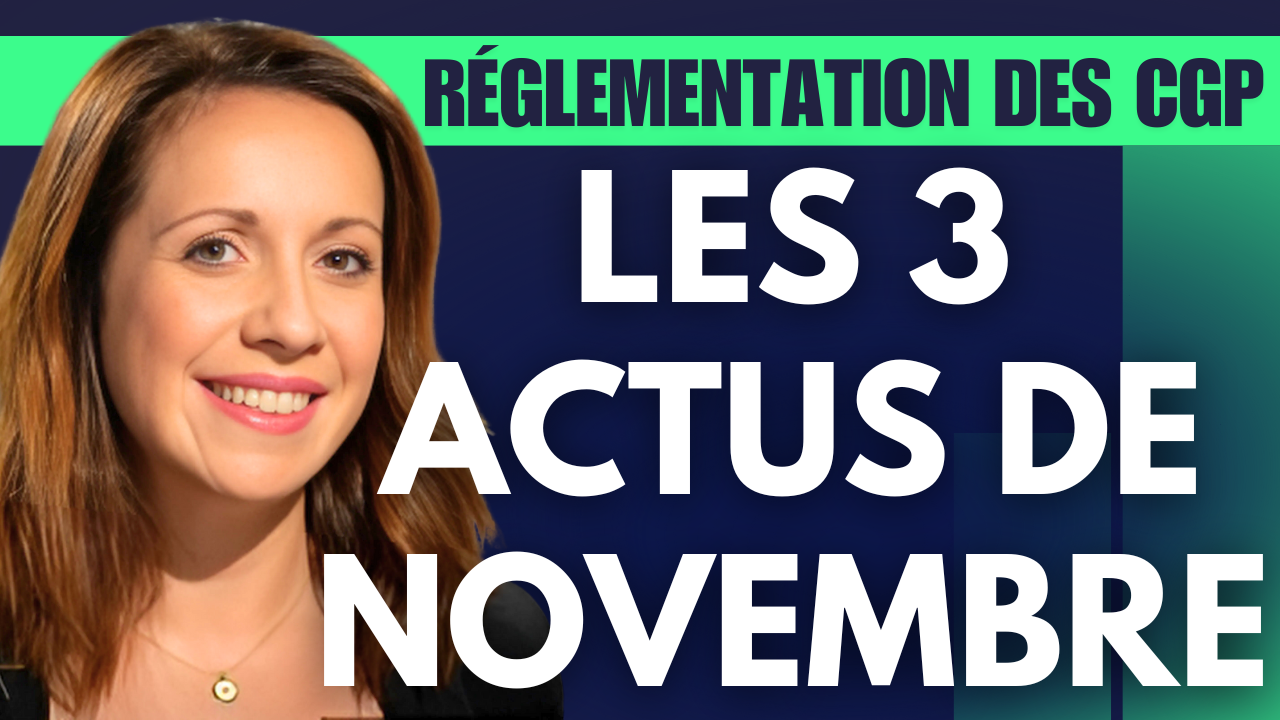 Conformité - réglementation des CGP : Les 3 actus de novembre 2025
