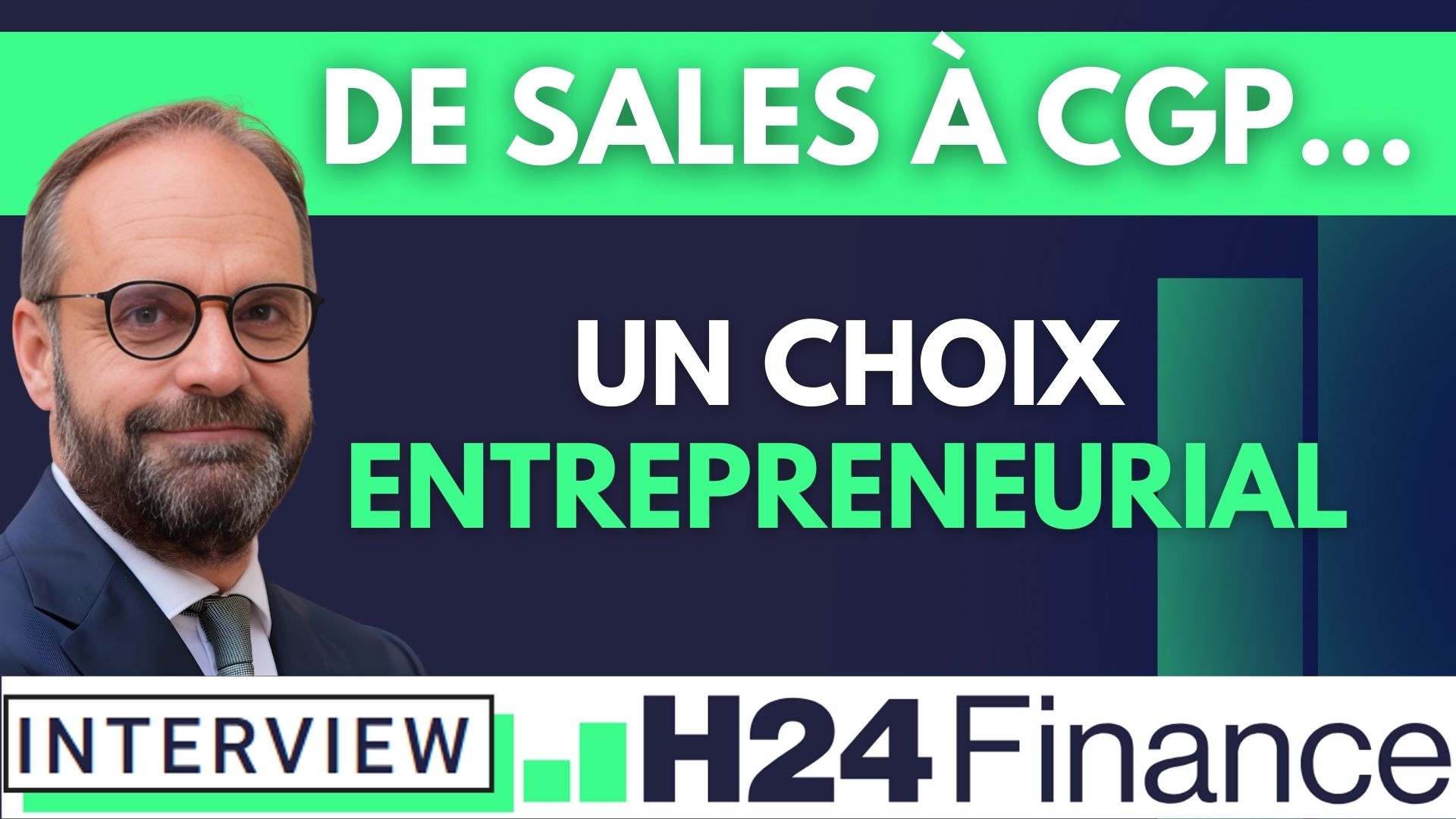 « De Sales à CGP » : l’interview H24 d’Yves Mazin...