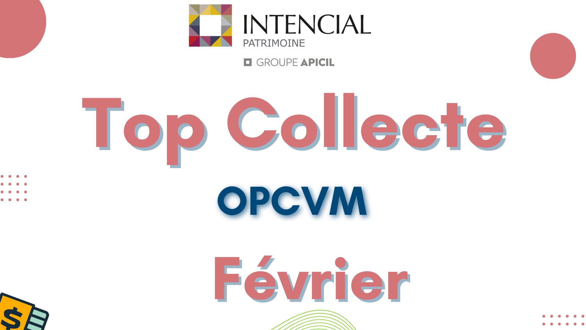 TOP 10 des fonds ayant réalisé la meilleure collecte en banque en février 2026 chez INTENCIAL Patrimoine