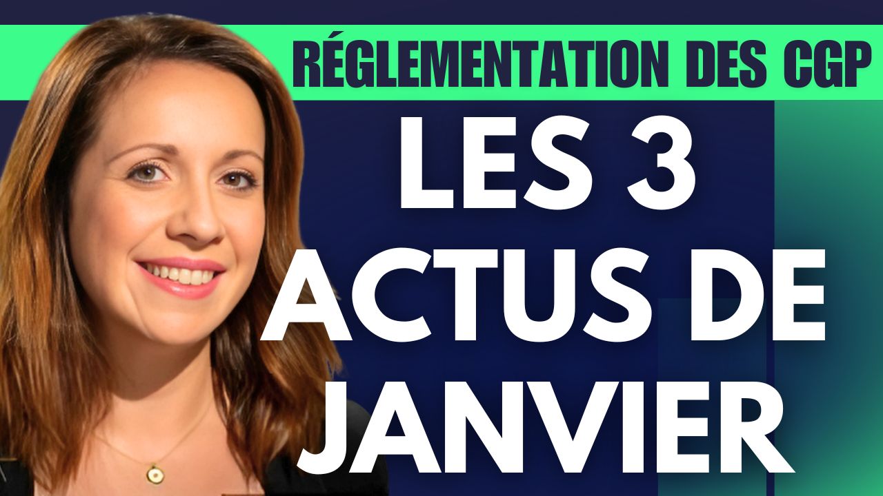 Conformité - réglementation des CGP : 3 actus qu'il ne fallait pas manquer en janvier...